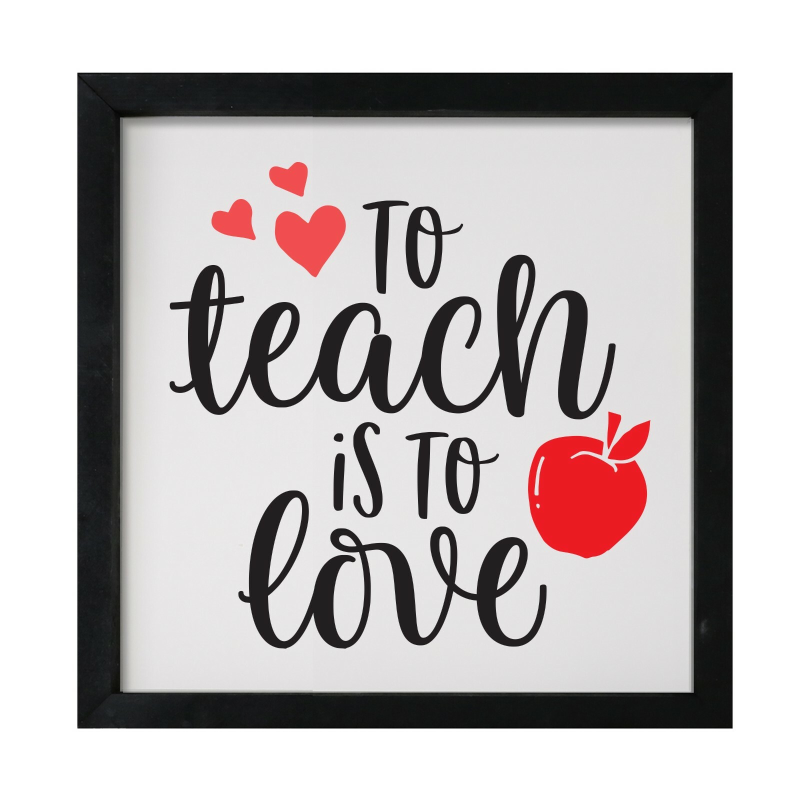 Inspirational 7×7 Wooden Framed Shadow Box Modern Wall Art Decor To Teach Is To