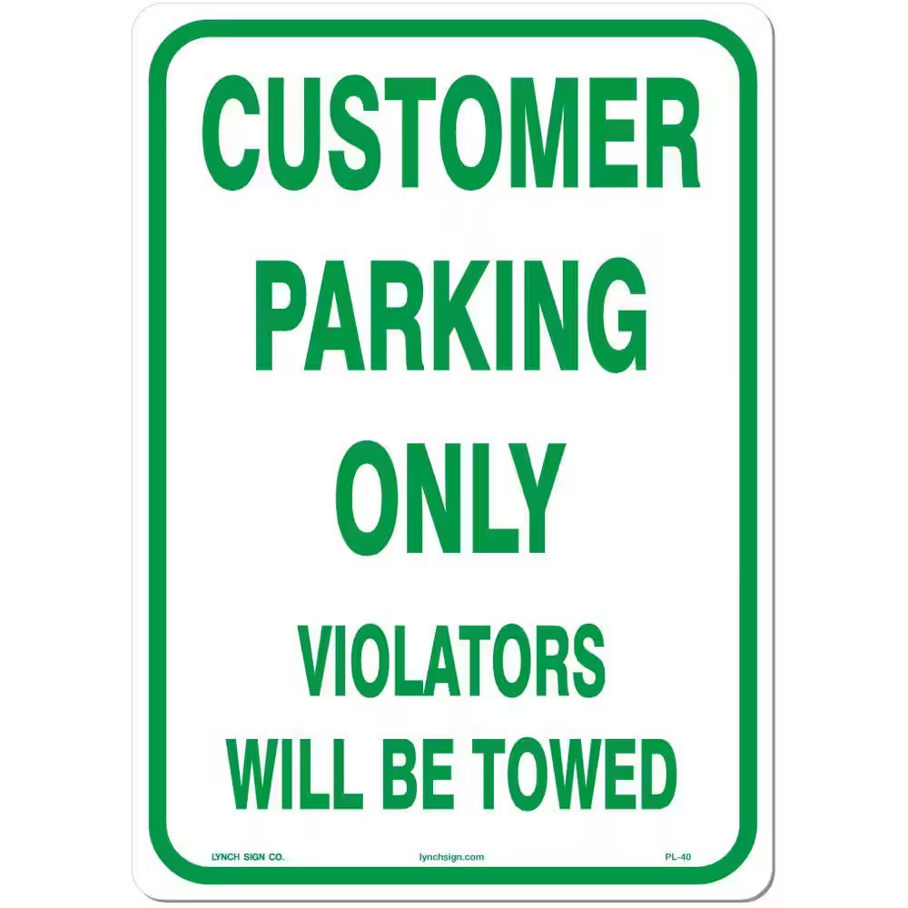 10 In. X 14 In. Customer Parking Sign Printed on More Durable, Thicker, Longer L