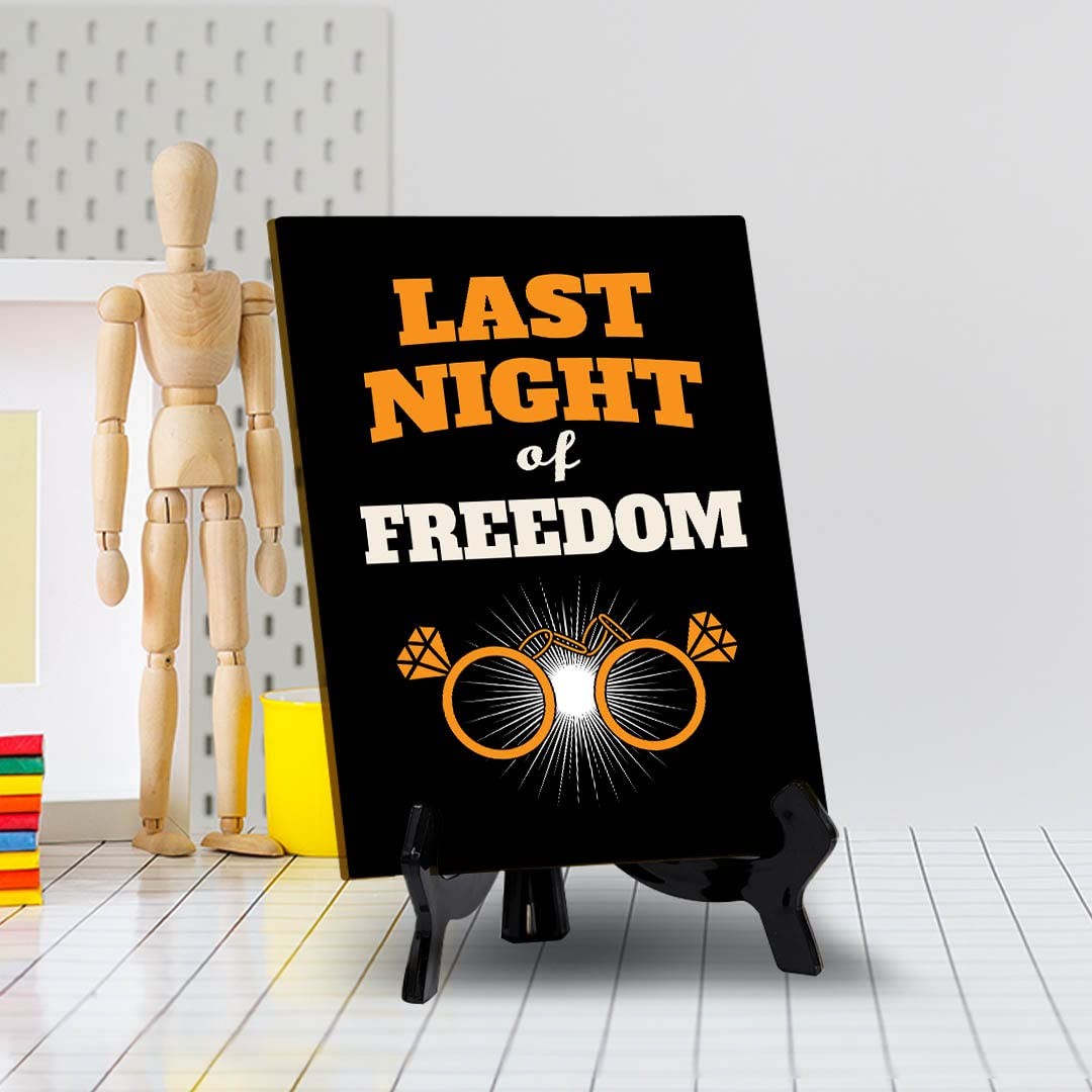 Signs ByLITA Last Night of Freedom, Table Sign with Acrylic Stand (6×8?)