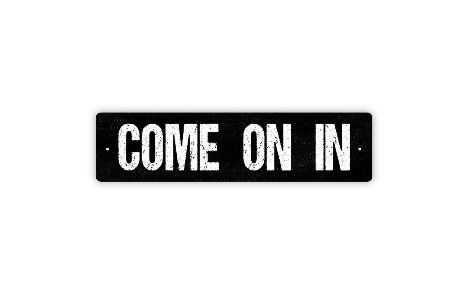 Come On In Sign | Metal Welcome Wall Decor for Entryway, Porch, Door, Home
