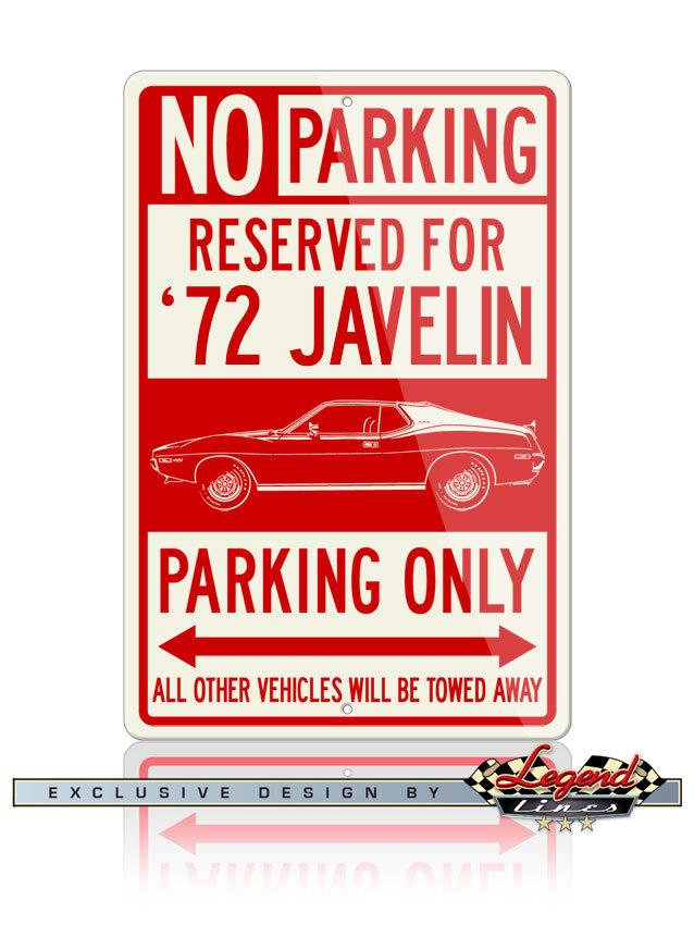 AMC Javelin 1972 Coupe Reserved Parking Sign – Size: 12×18 or 8×12 Aluminum Sign