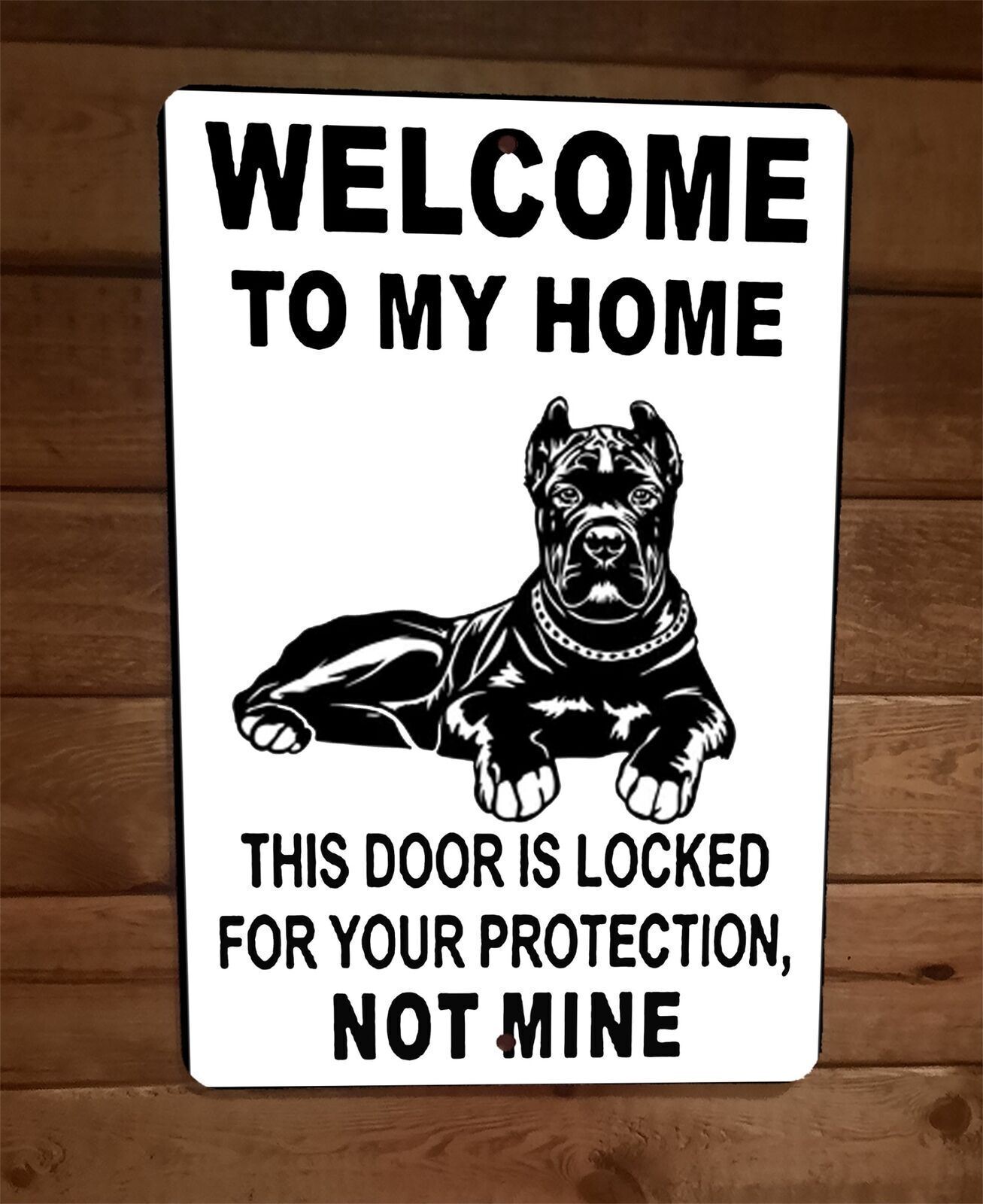 Door is Locked for Your Protection Cane Corso Dog 8×12 Metal Wall Animal Sign