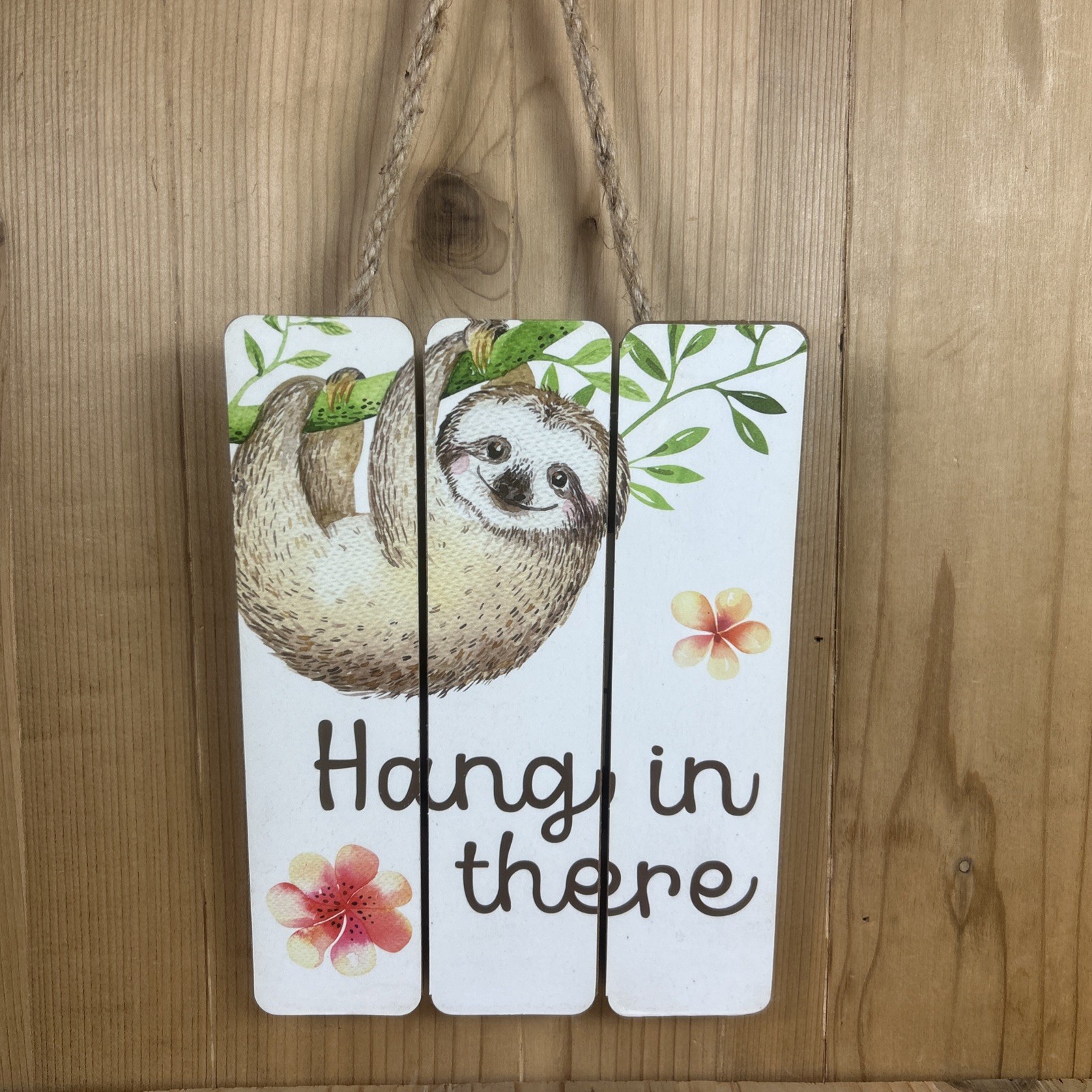 Hang In There Wood Sign Sloth Hanging Flowers 8.5×6.5 Inch Wall Decor