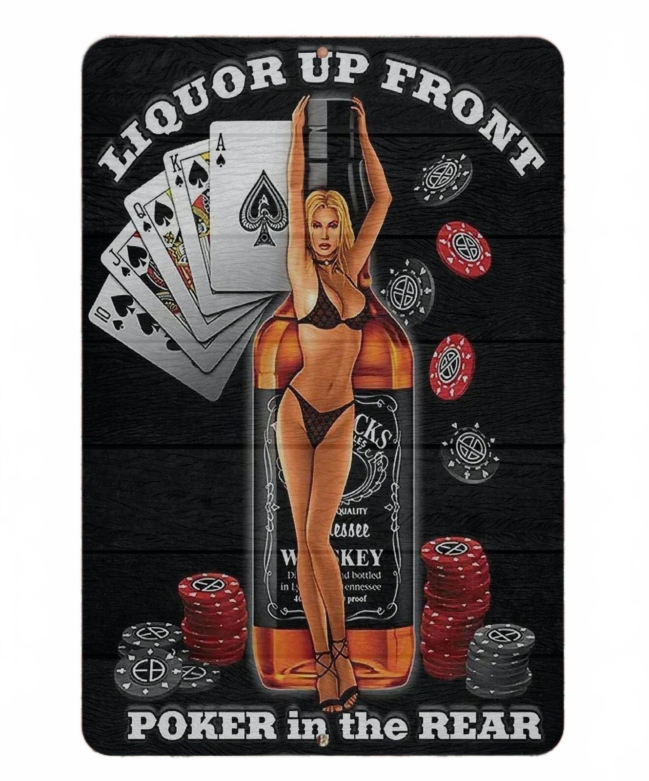 Funny Aluminum Sign BanginPrints Liquor Up Front Poker In Rear Bar Decor