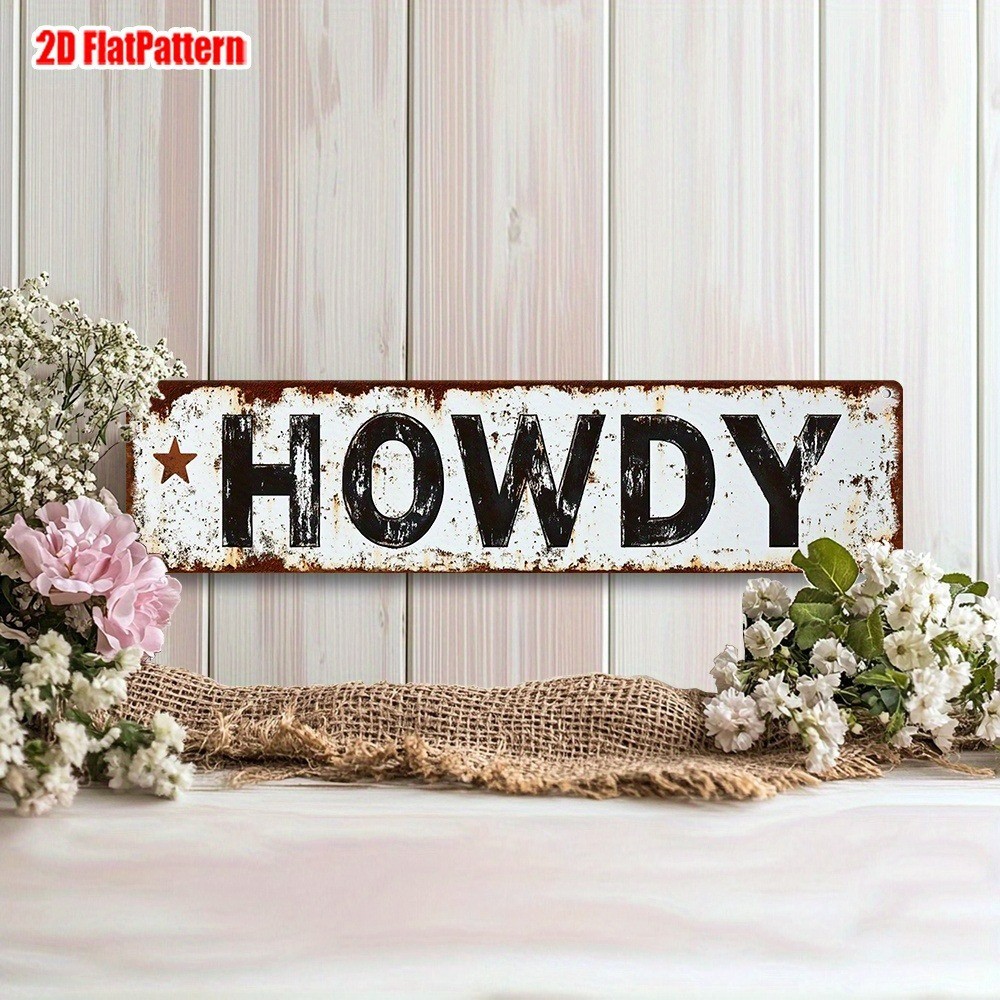 Vintage HOWDY Metal Tin Signs Street Signs Man Cave Rustic Wall Decor Art 16x4in