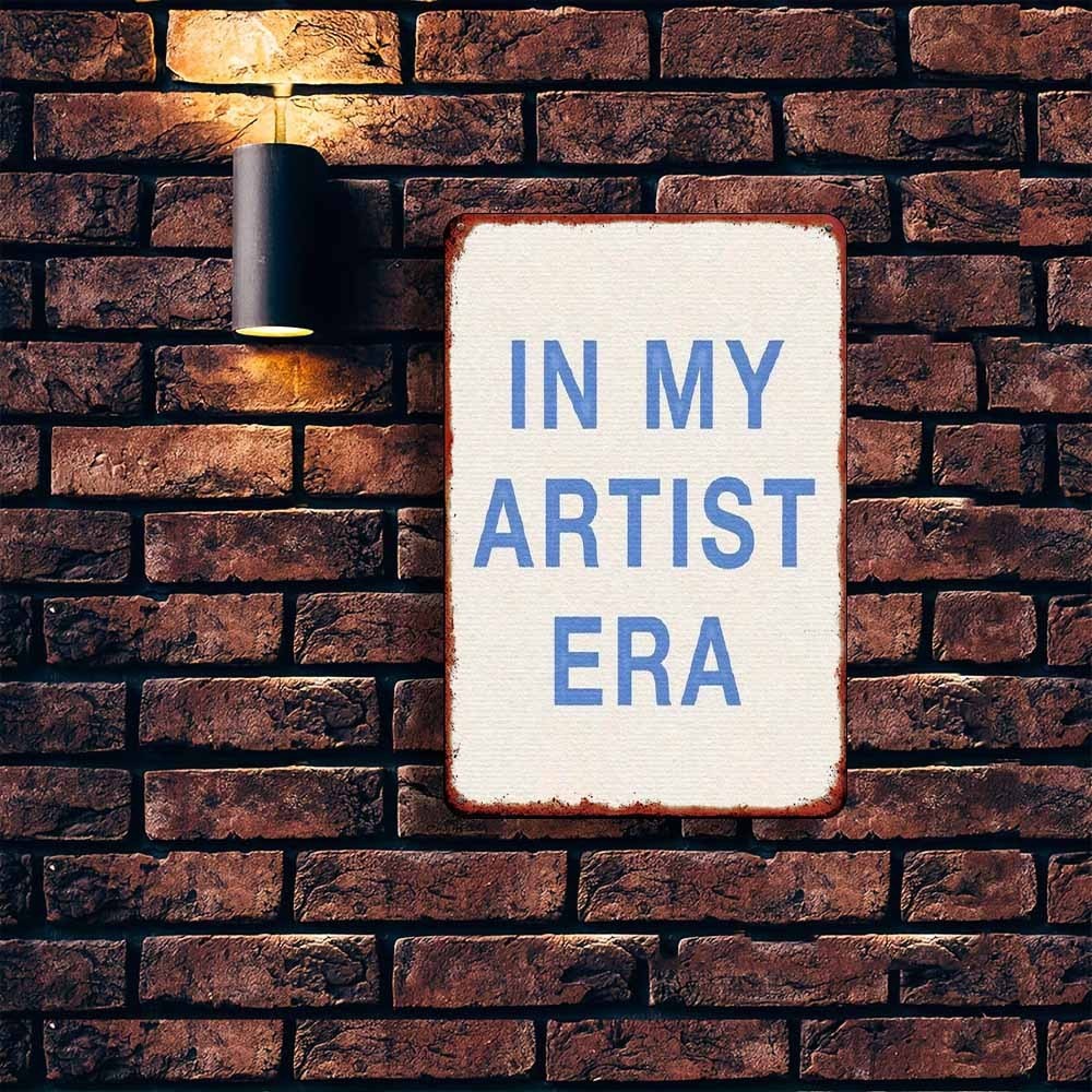 1pc IN MY ARTIST ERA Painting Sign