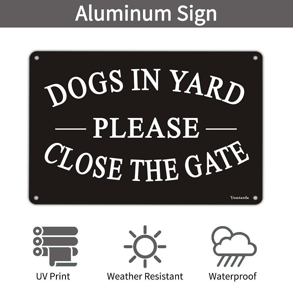 Dogs in Yard Please Close the Gate Sign, Yuntarda(2 Pack) 10x7inches Reflecti