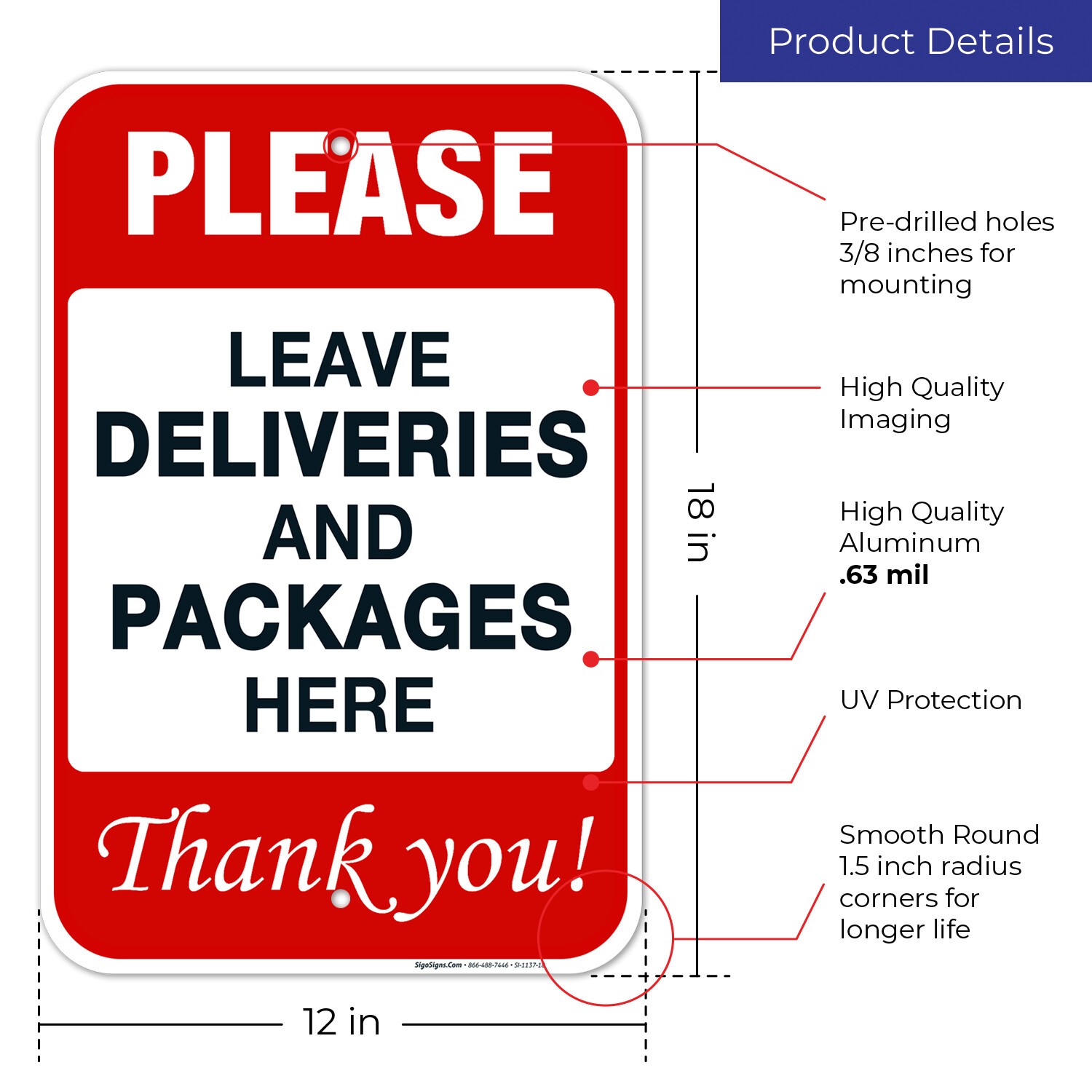 Please Leave Deliveries and Packages Here Thank You Sign,