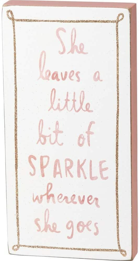 Primitives by Kathy Block Sign She Leaves a Little Bit of Sparkle Glitter Pink
