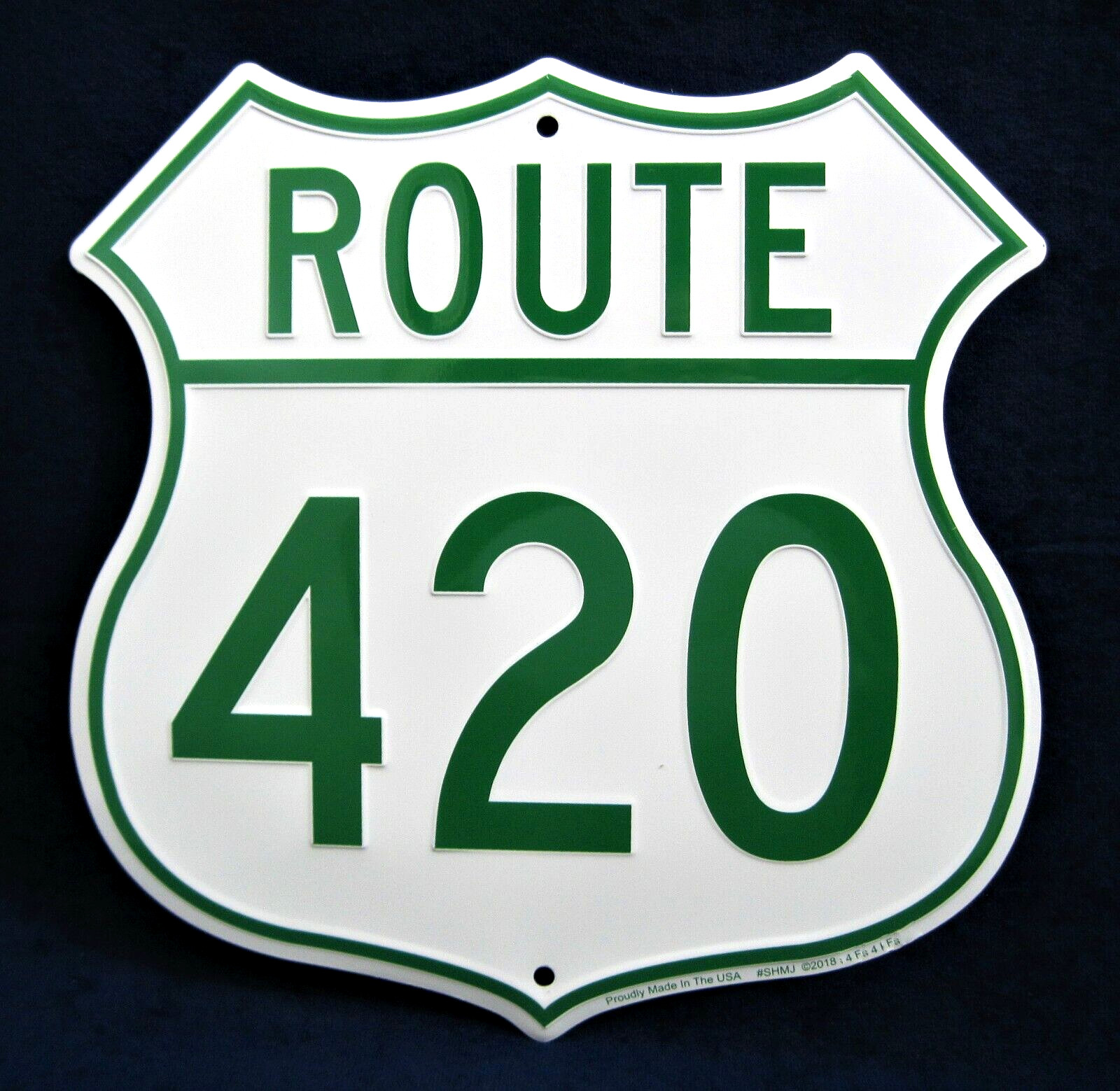 ROUTE 420 Shield – *US MADE* Embossed Sign – Man Cave Garage Club Bar Wall Decor
