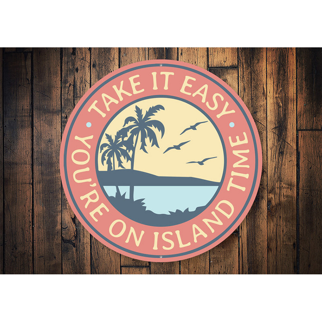 You’re on Island Time, Beach Lover Sign, Beach Bum Sign, Ocean Metal Sign