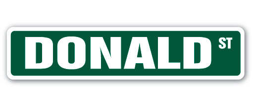 DONALD Street Sign Childrens Name Room Metal Sign Decal