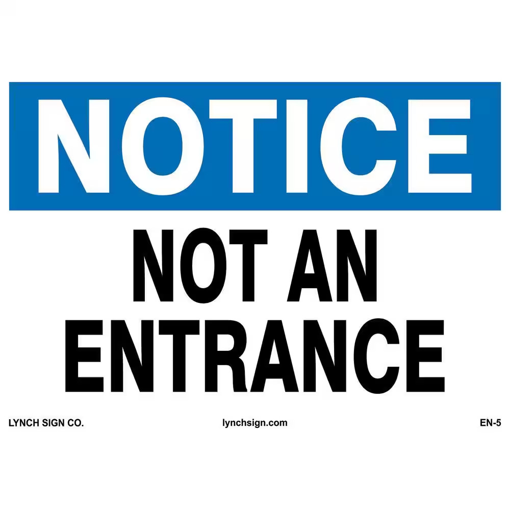 14 In. X 10 In. Not an Entrance Sign Printed on More Durable, Thicker, Longer La
