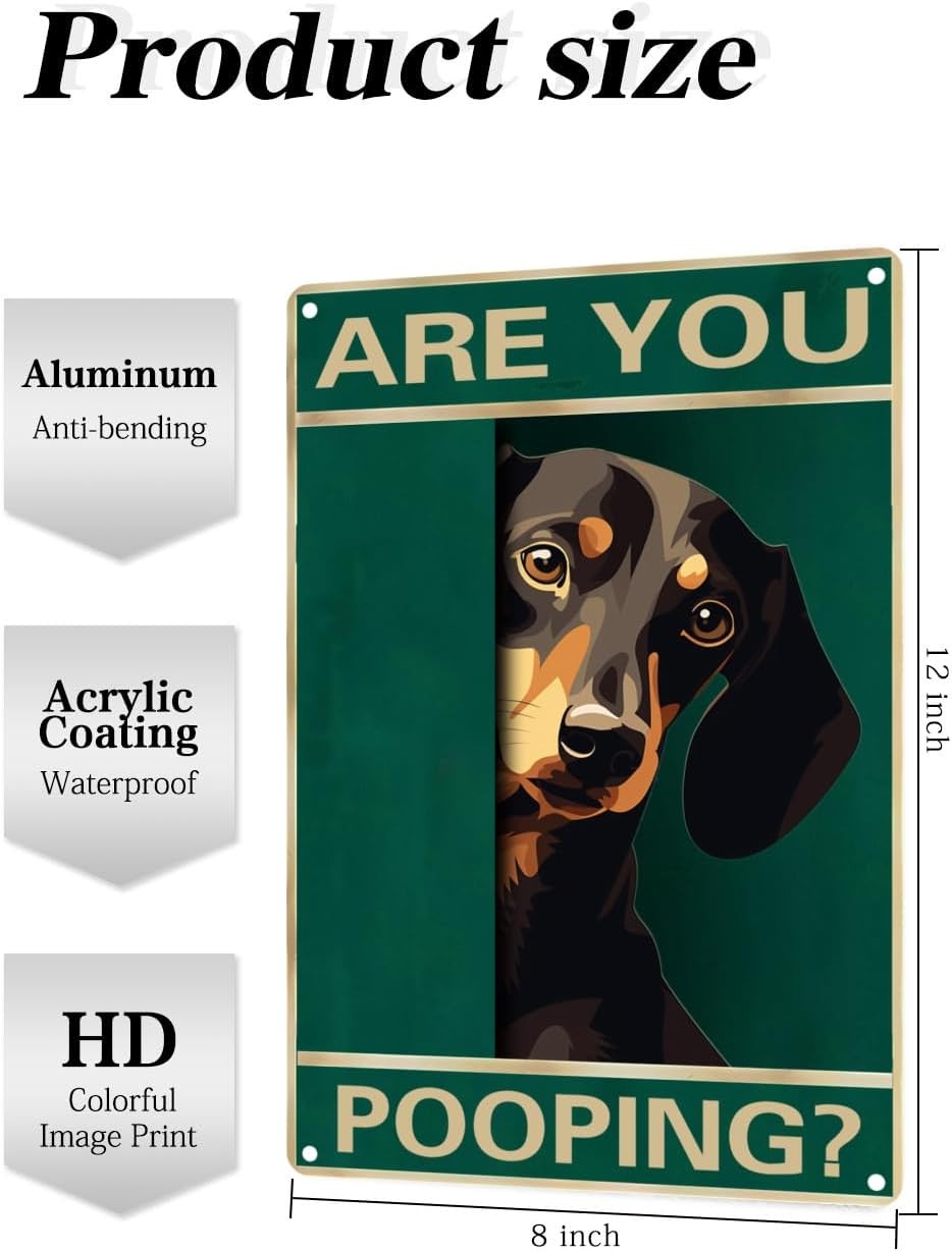 Dachshund Vintage Tin Metal Signs Are You Pooping Sign Bathroom Funny Art Poster