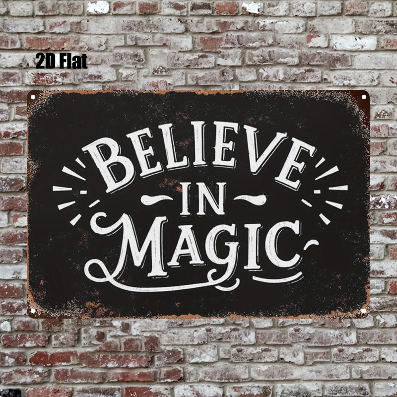 Metal Sign “Believe in Magic” 8X12 Inches Square Wall Art