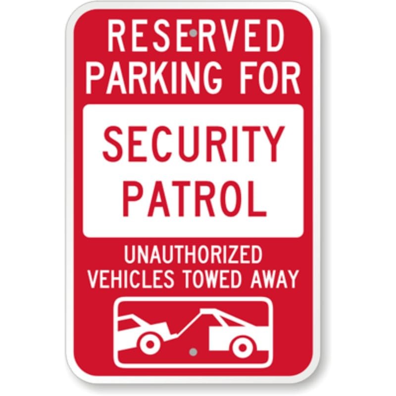 Security Patrol Tow Aluminum Weatherproof Sign c01769