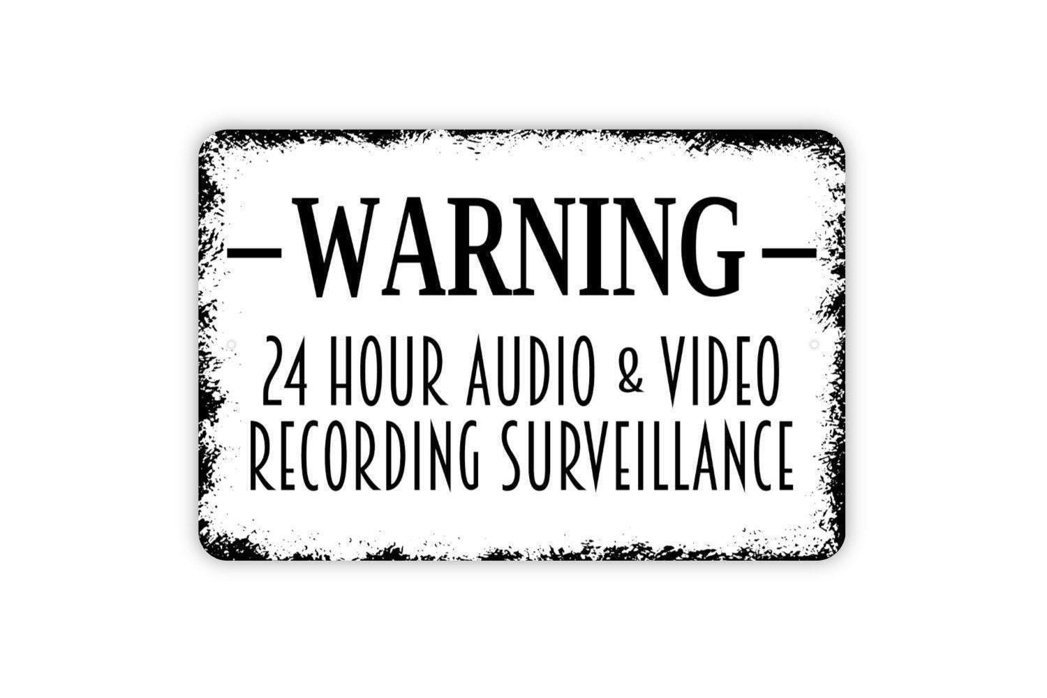 Warning 24 Hour Audio And Video Recording Surveillance Sign | Security Camera