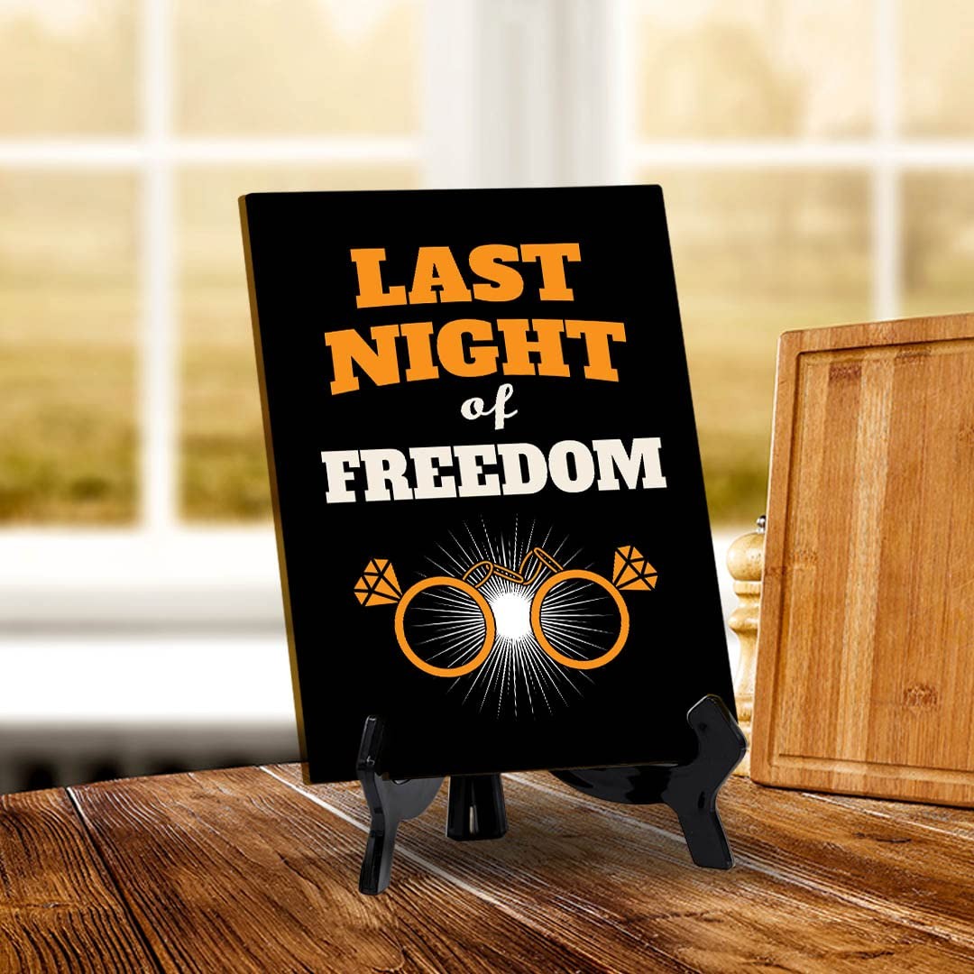 Signs ByLITA Last Night of Freedom, Table Sign with Acrylic Stand (6×8?)