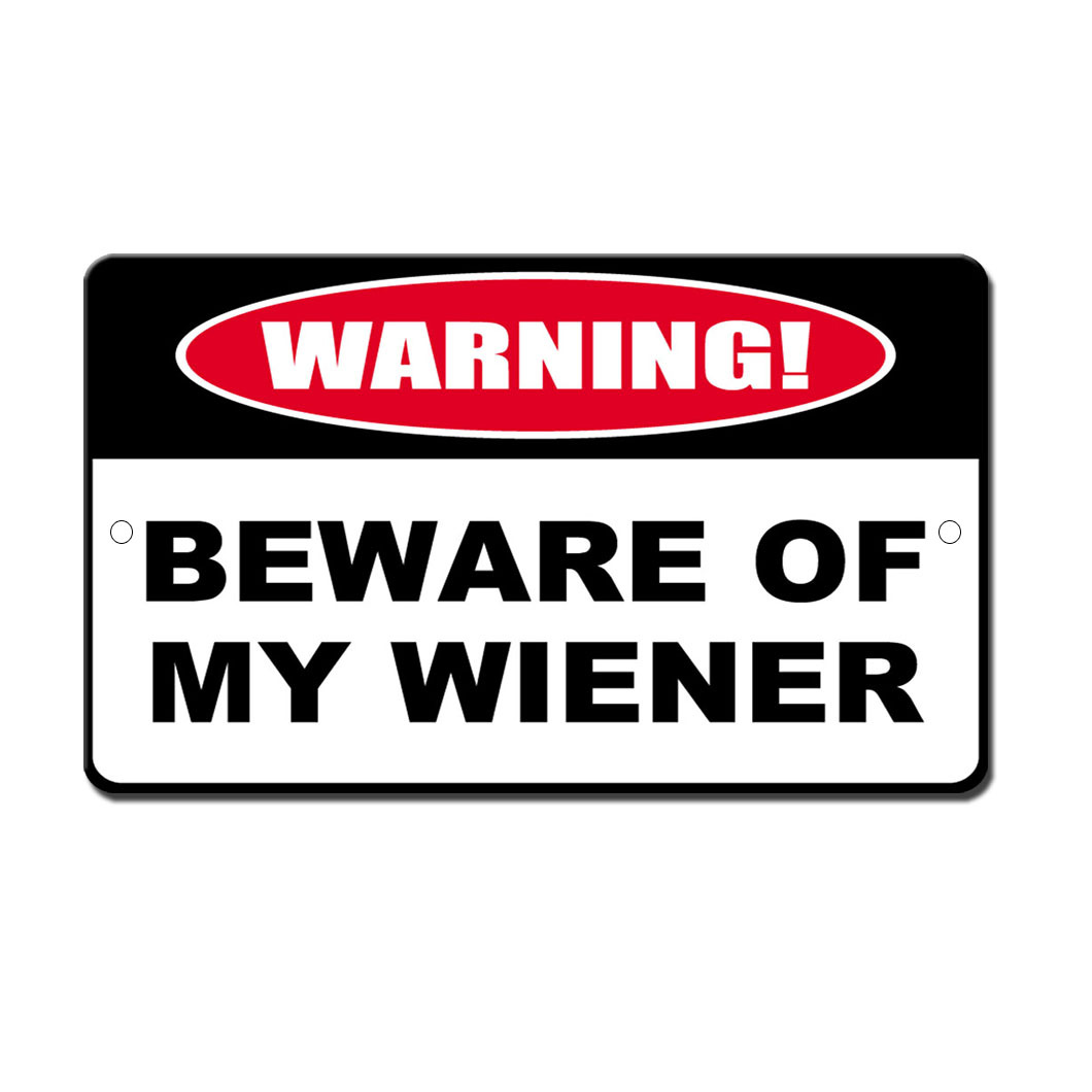 Beware Of My Wiener Dog Novelty Funny Metal Sign 8 in x 12 in