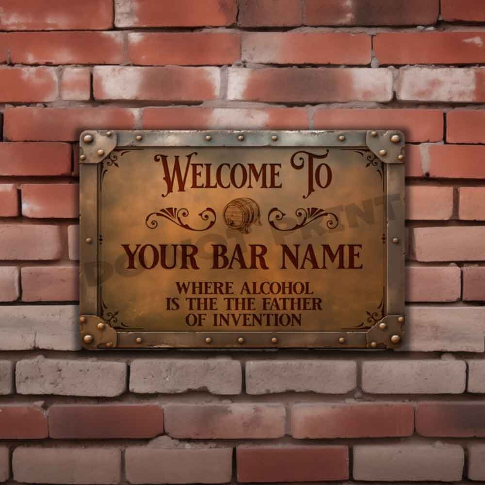 Personalized Rusty Bar Sign Weathered Bar Metal Sign OR Sign/Sticker 4X6 or 8X12