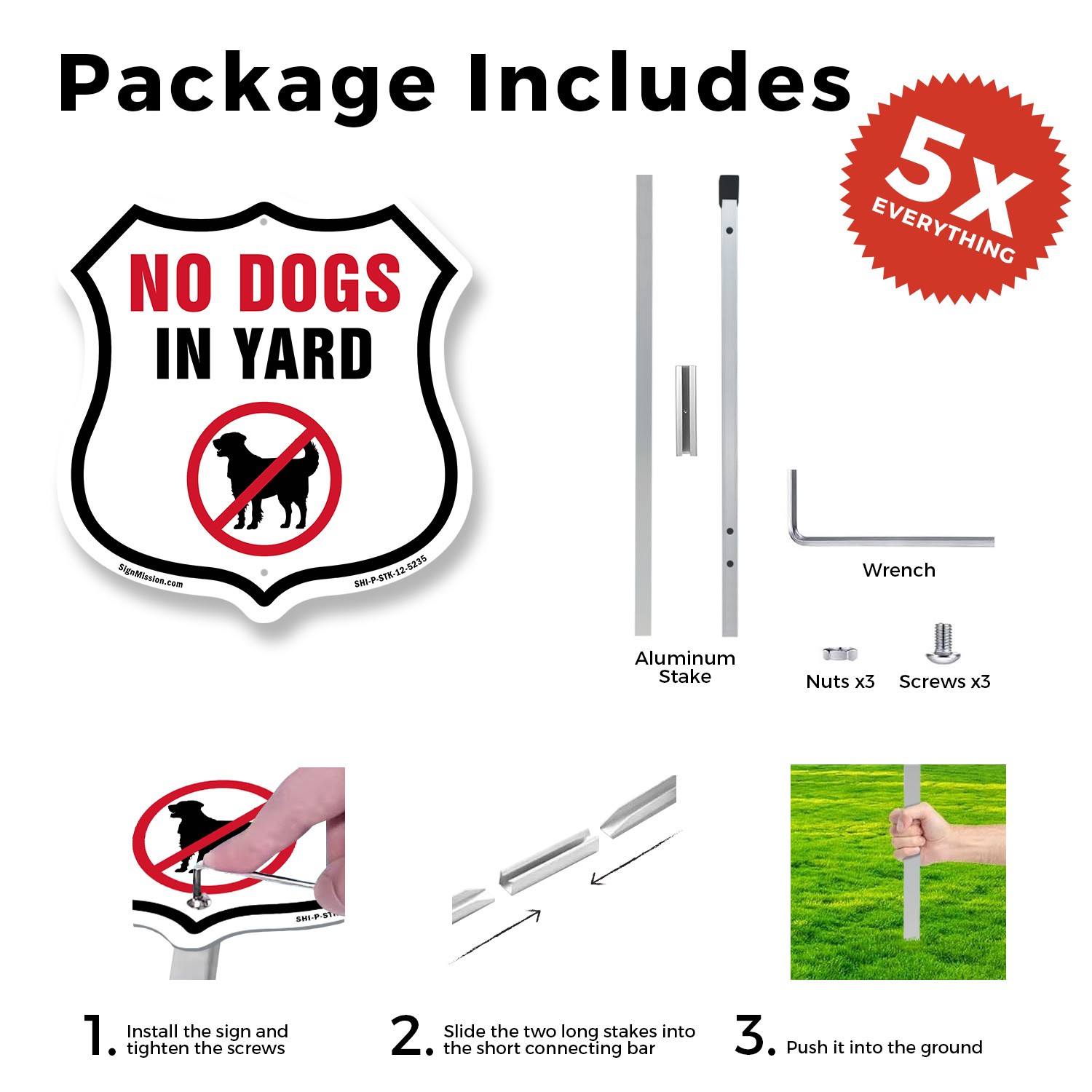 No Dogs In Yard Shield Shaped Sign With Stake Crafted in the USA