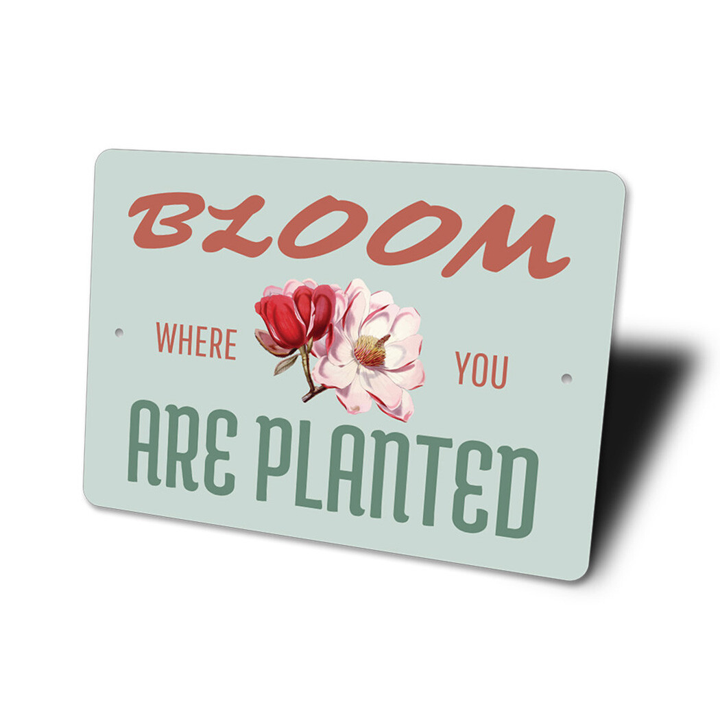Bloom Where You Are Planted Sign, Flower Decor, Flower Garden Sign ENSA1003337