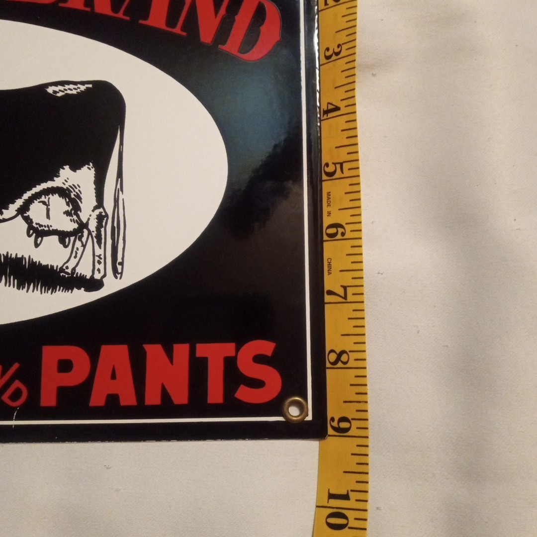 We Sell Cowhide Brand Overalls And Pants Sign 9 In By 12 In Vintage