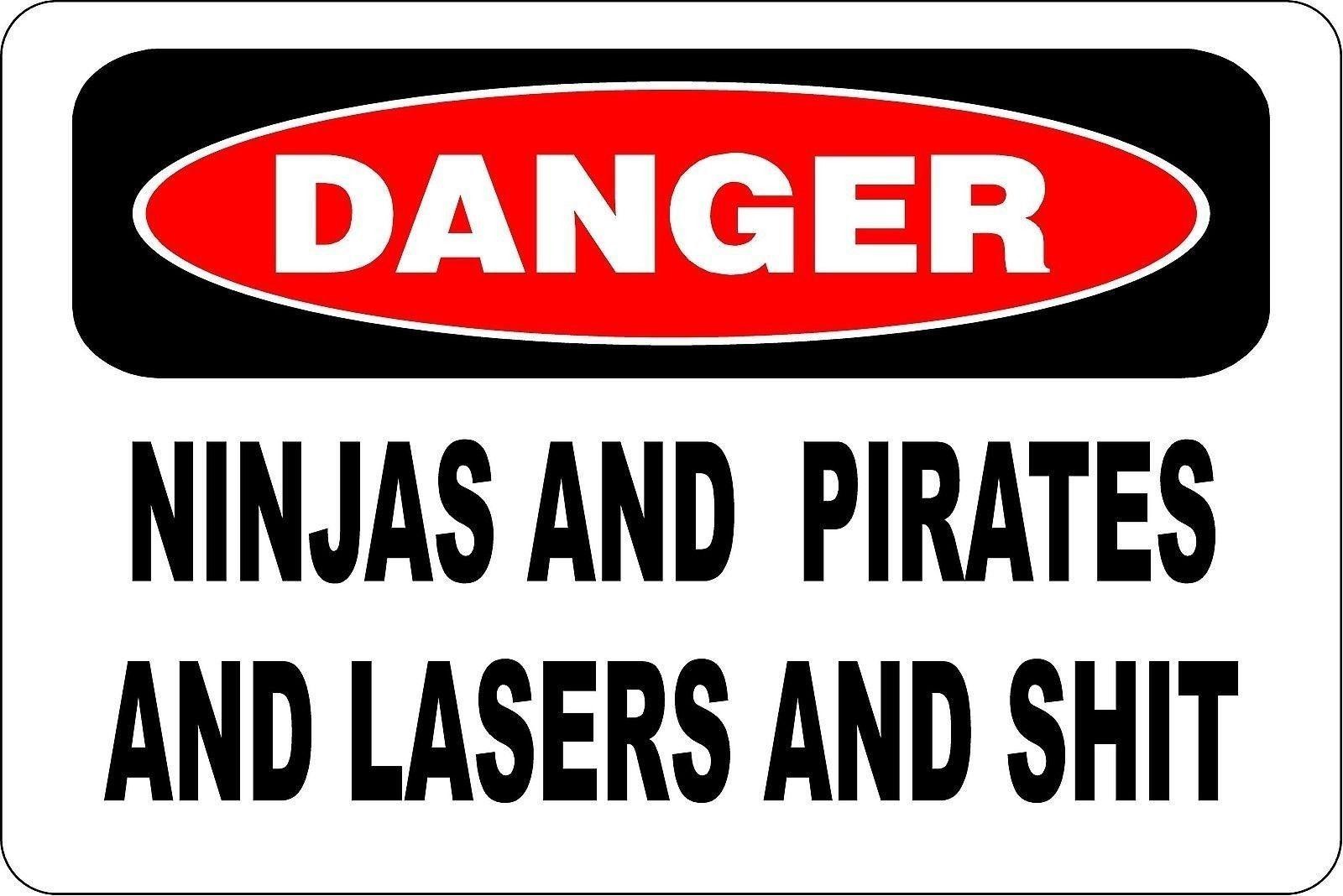 Aluminum Novelty Sign Sticker Tiger Danger Ninjas Pirates Lasers Funny 8×12