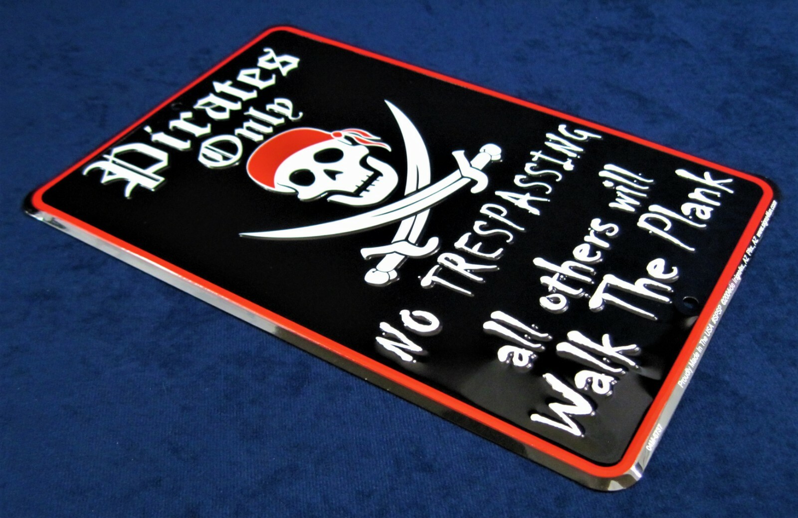 PIRATES ONLY Warning – *US MADE* Embossed Sign – Man Cave Garage Bar Wall Decor