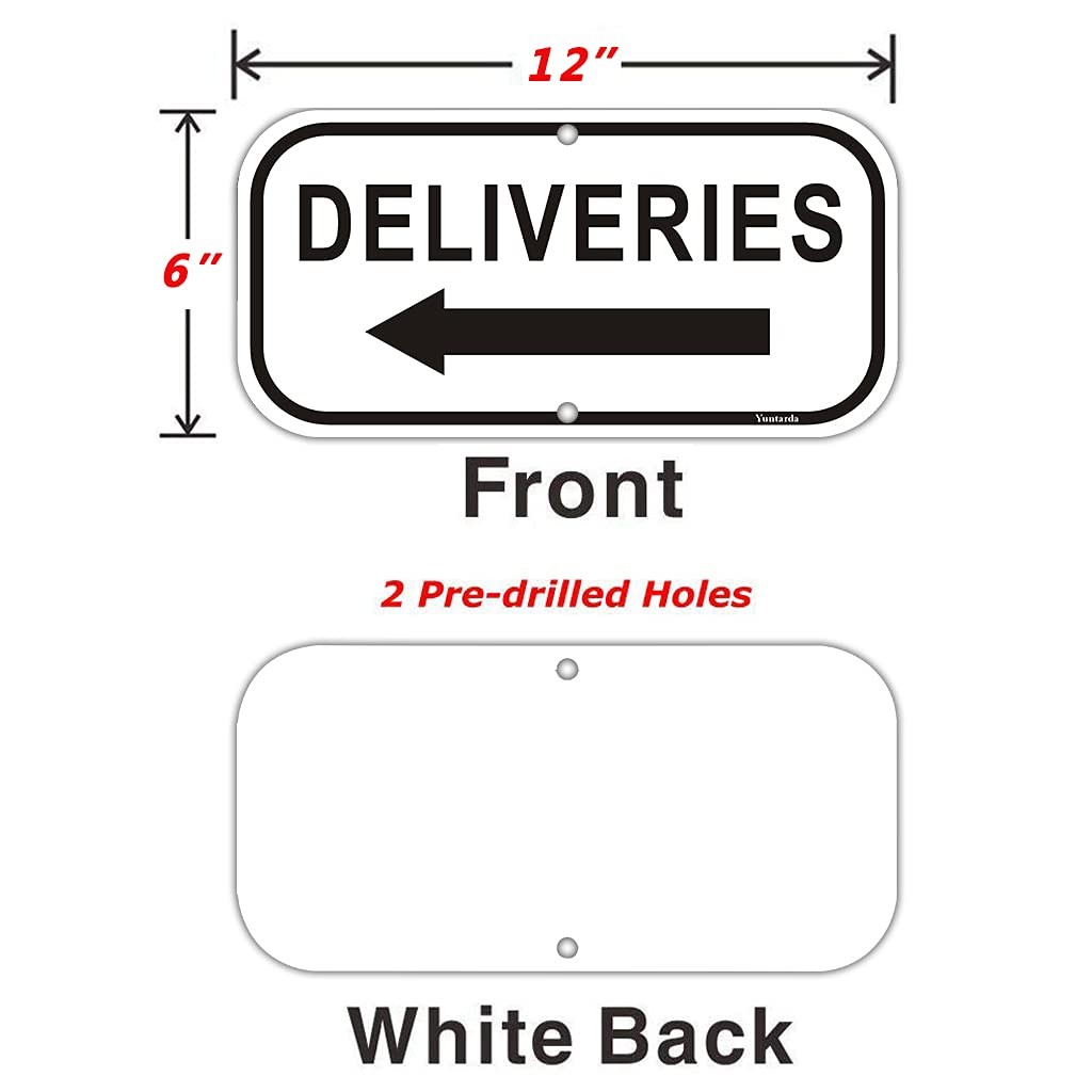 Deliveries With Arrow Left Sign 2pack Deliveries Signs 12″x6″ .040 Reflective