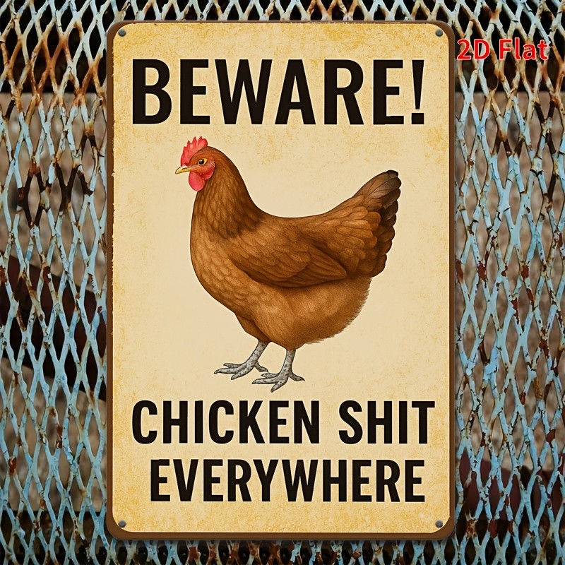 Beware Chicken Sh*t Everywhere Metal Sign Funny Farmhouse Chicken Coop Decor