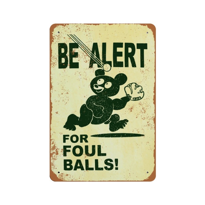 Be Alert For Foul Ball 8×12 Tin Metal Signs / Baseball Field Sports Bar Man Cave