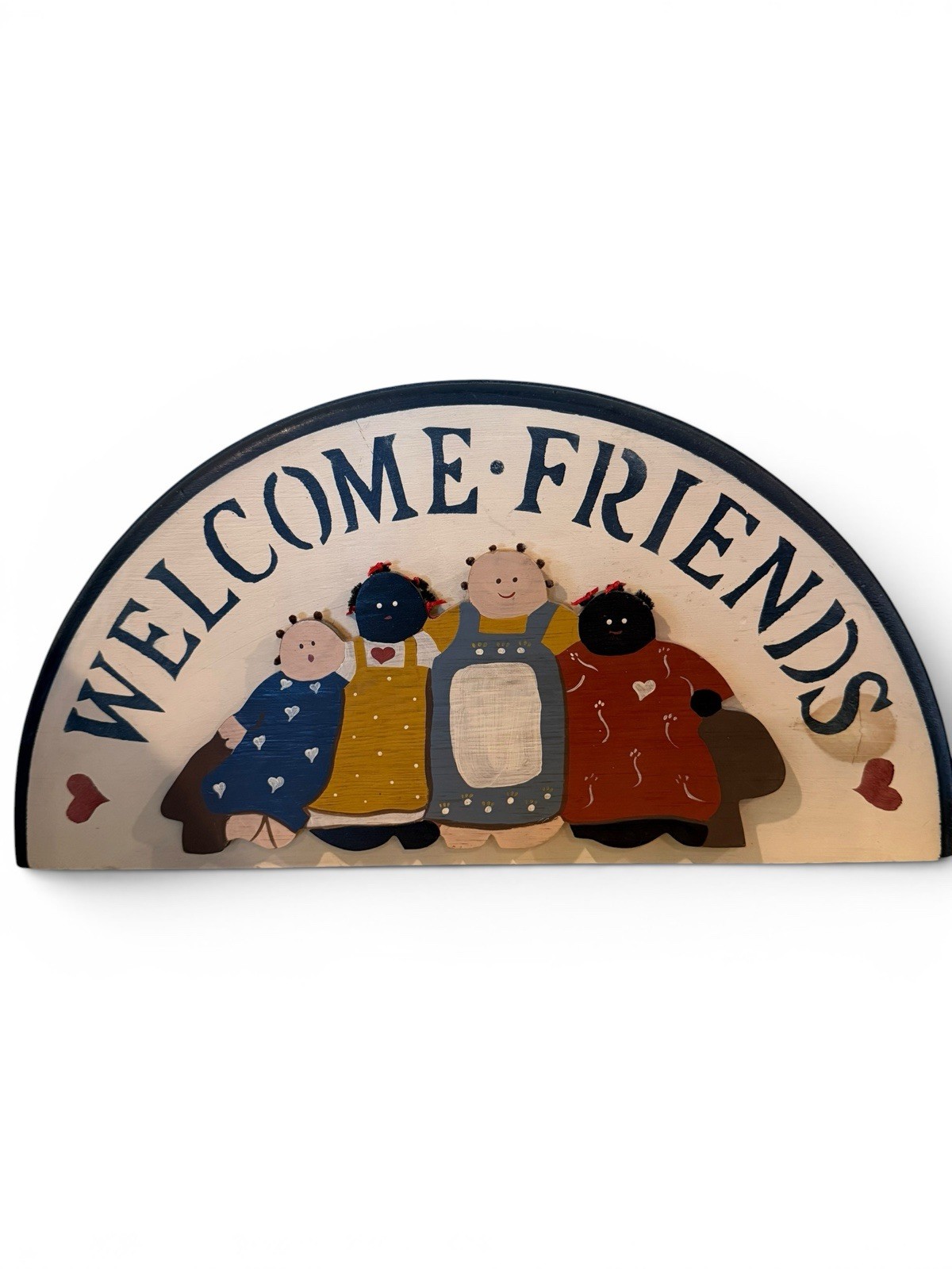 VTG Welcome Friends Wooden Sign Rag Doll Half Moon Rustic Country Hand Painted