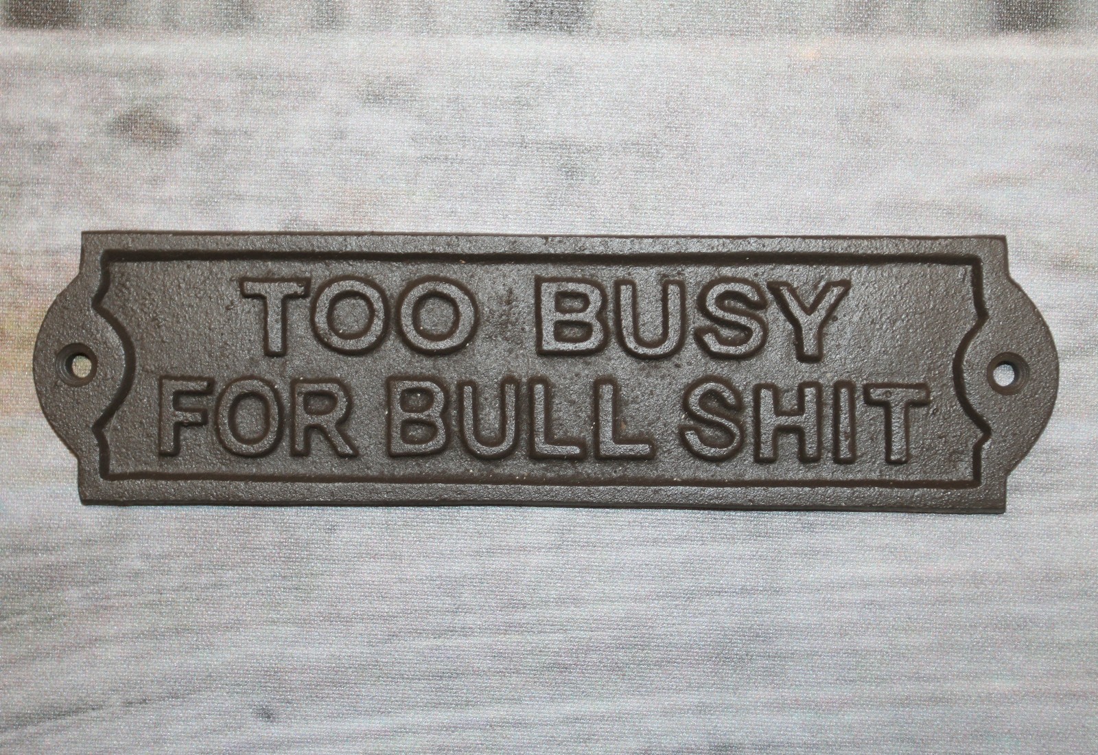 2-TOO BUSY FOR BULLSHIT Metal Humorous Sign,Country Decor,Shop Wall Sign,W-65
