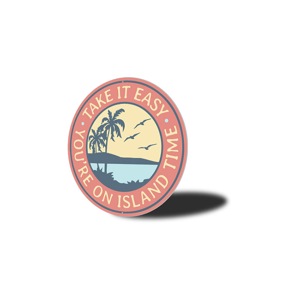 You’re on Island Time, Beach Lover Sign, Beach Bum Sign, Ocean Metal Sign
