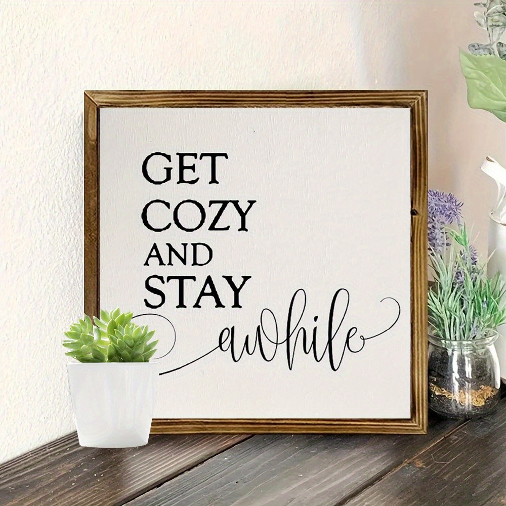 Farmhouse Wood “Get Cozy And Stay Awhile” Quote Wall Wooden Sign Gift