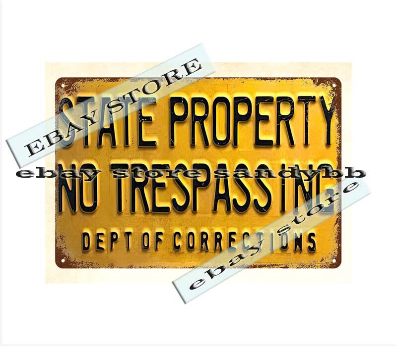 Department Of Corrections no trespassing state property metal tin sign wall art