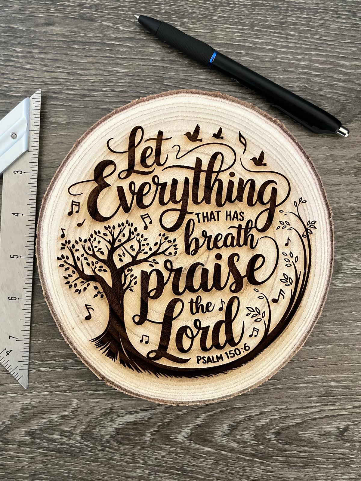 Psalm 150:6 – Let Everything Praise the Lord – Wooden Engraved Wall Plaque
