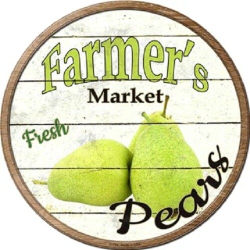 Farmers Market Pears 12″ Lightweight Metal Circle Sign