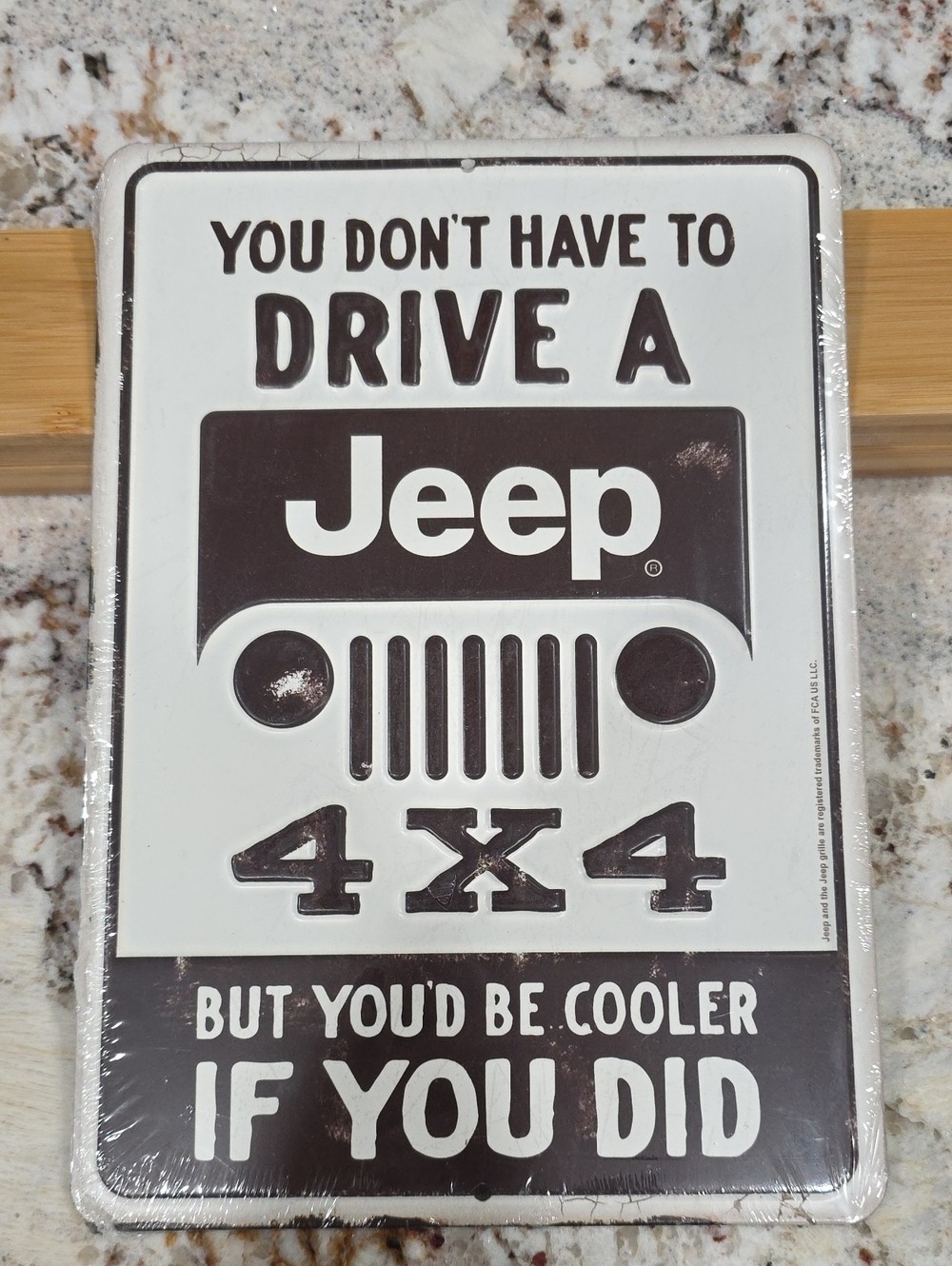 Jeep Brown & White 4×4 Wall Sign – You Don’t Have To Drive A Jeep