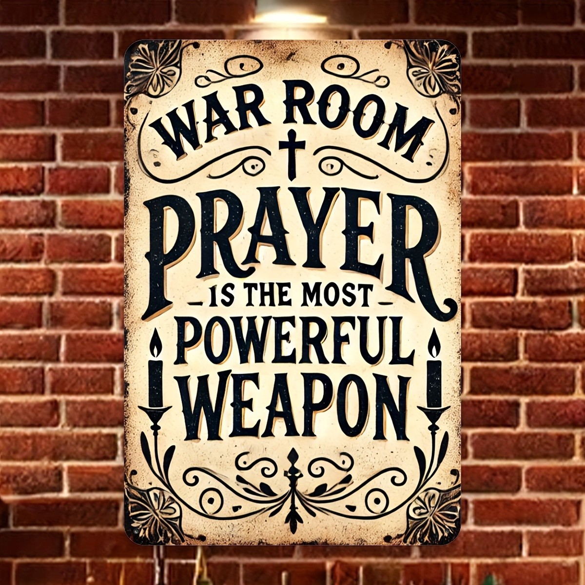 This Antique “War Room Prayer Is the Most Powerful Weapon” Tin Metal Signs