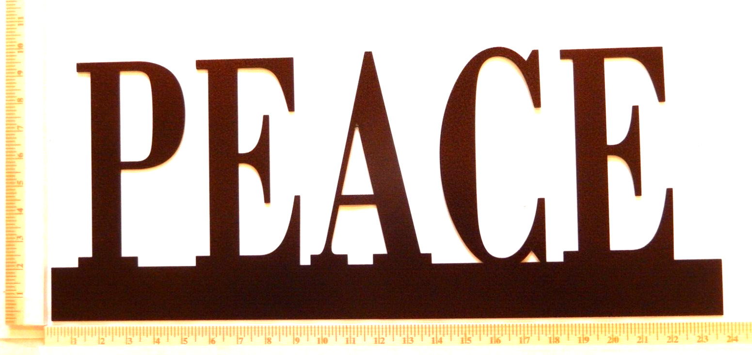 ~NEW~ LARGE 14ga. “PEACE” Copper Brown Powder Coated Metal Wall Art 24″ x 9.5″