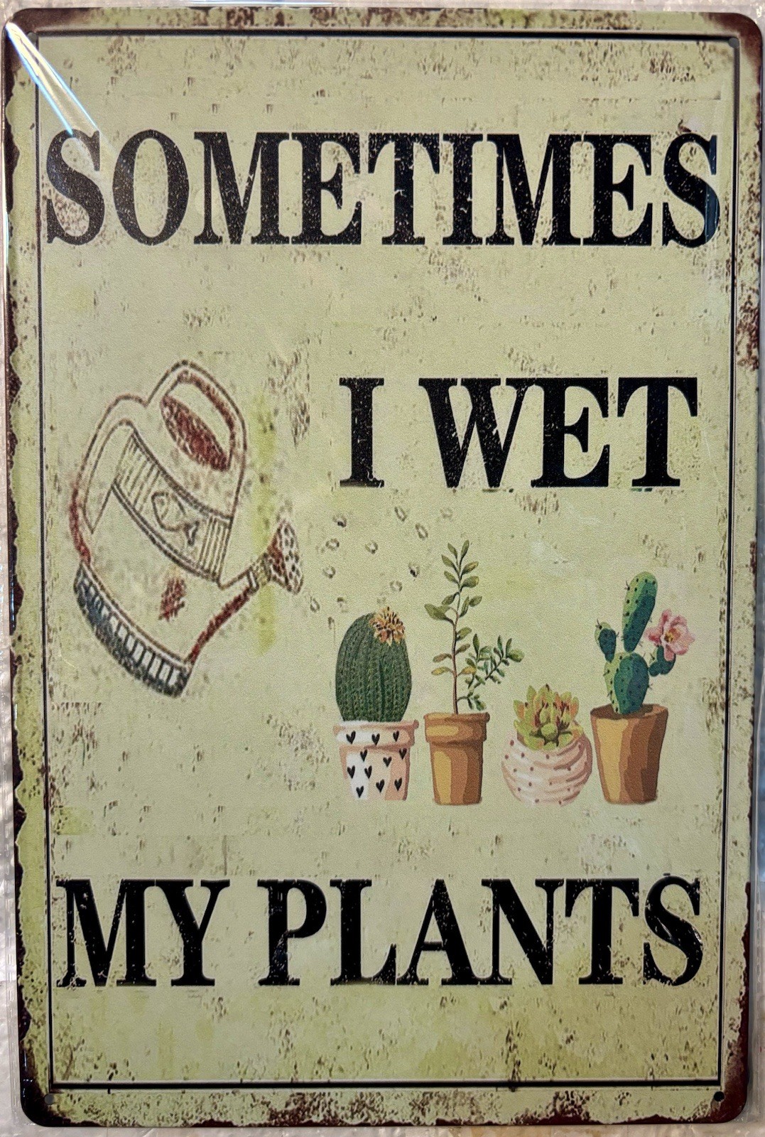 TIN SIGN 8×12 Plants Garden Gardener Funny Gardening Flowers Nursery DD19