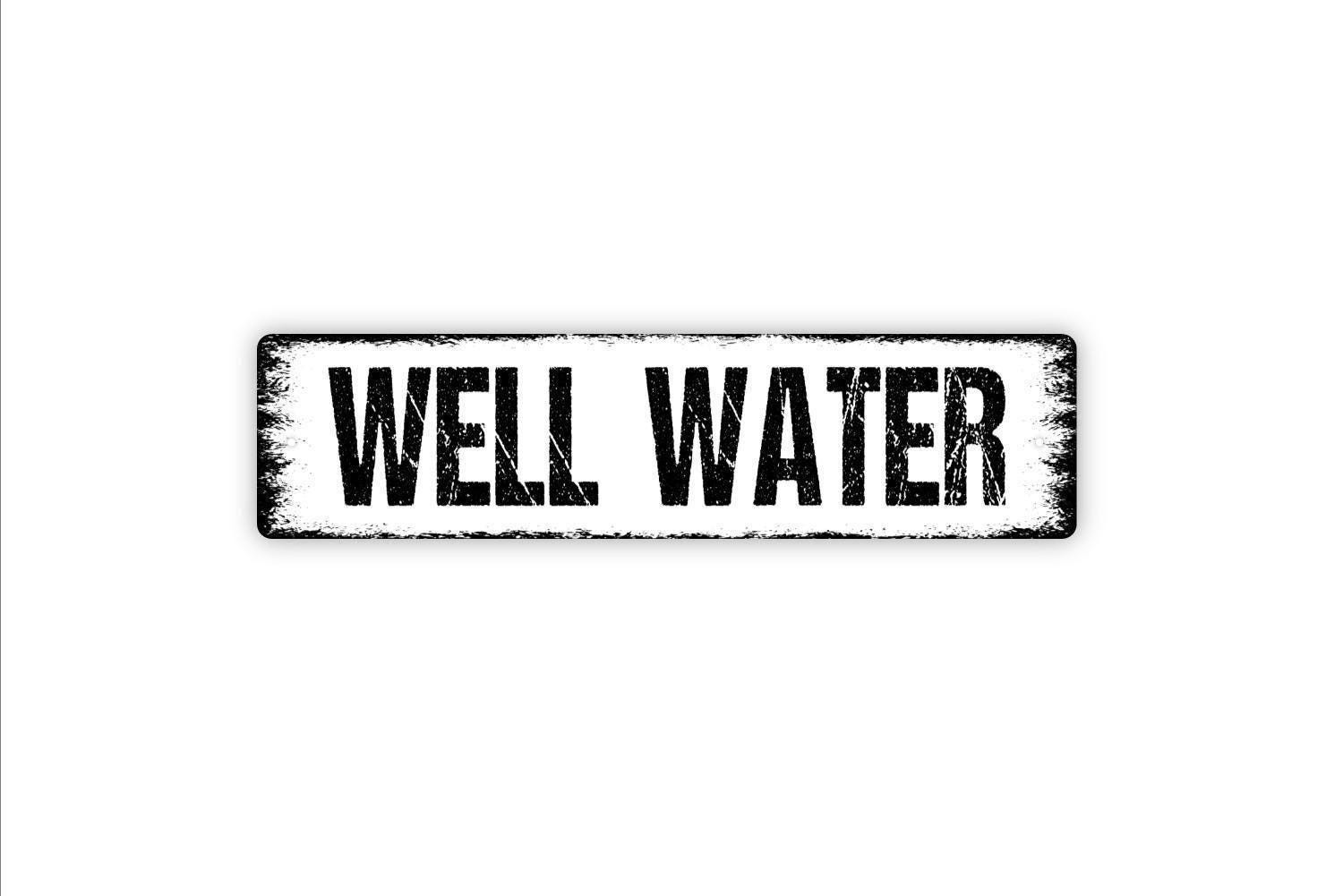 Well Water Sign | Private Water Source Notice | Farm Cabin Property Utility