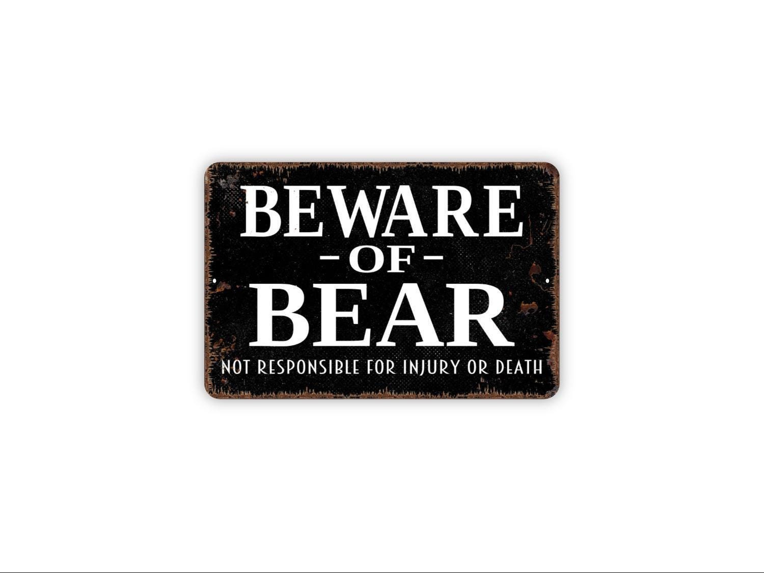Beware Of Bear Sign | Bear Warning Sign | Cabin Wall Decor | Wildlife Safety