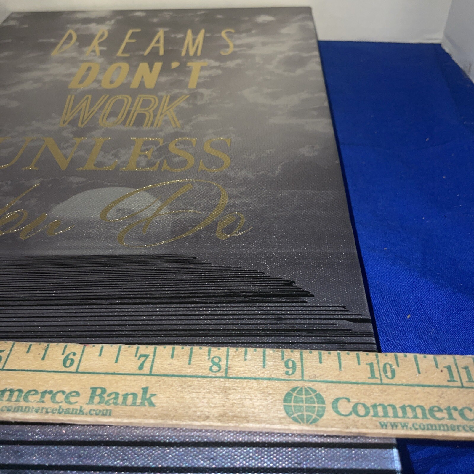 Box Sign Dreams Don’t Work Unless You Do by Sign Of The Times-16” X 10”