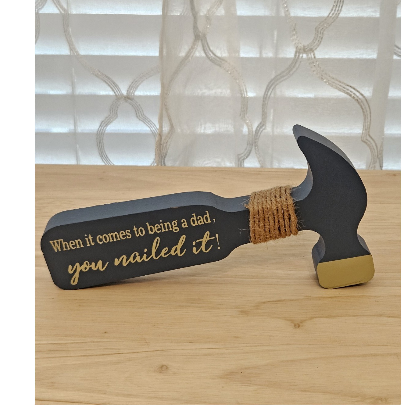 Dad Hammer-Shaped Freestanding Wood Sign “You Nailed It” Blue