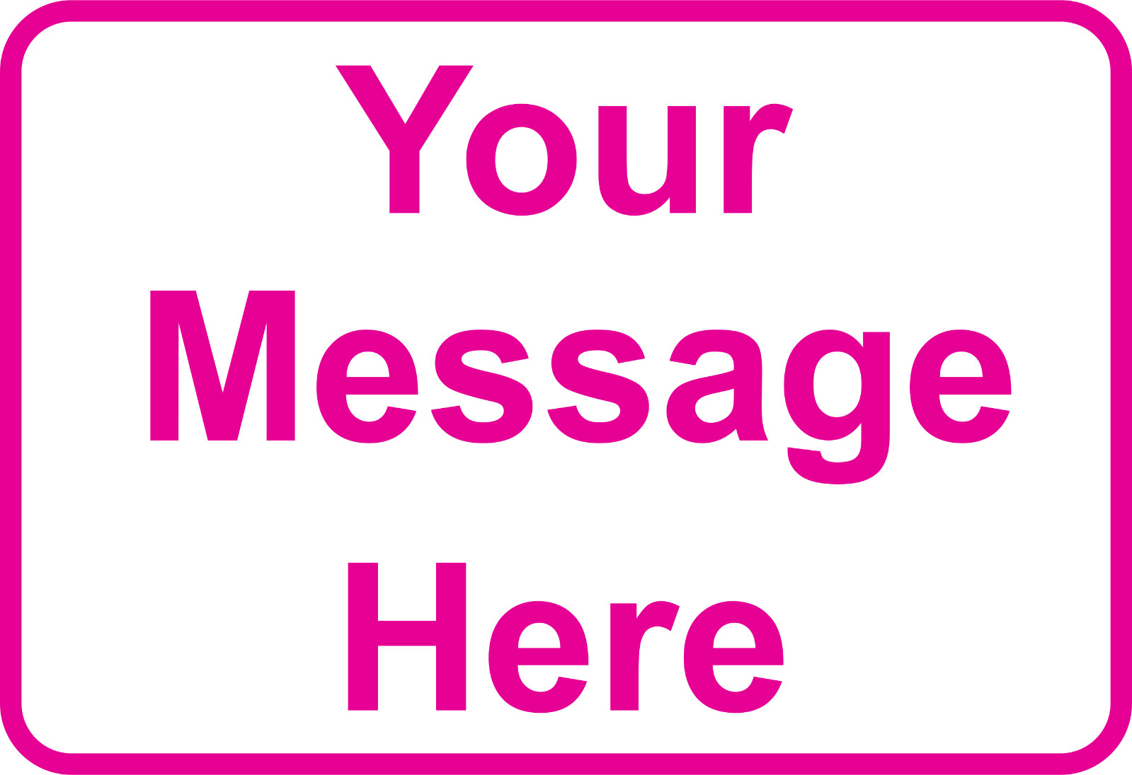 New Personalized Aluminum Metal Sign Customized With Custom Text 12″ x 18″ Size