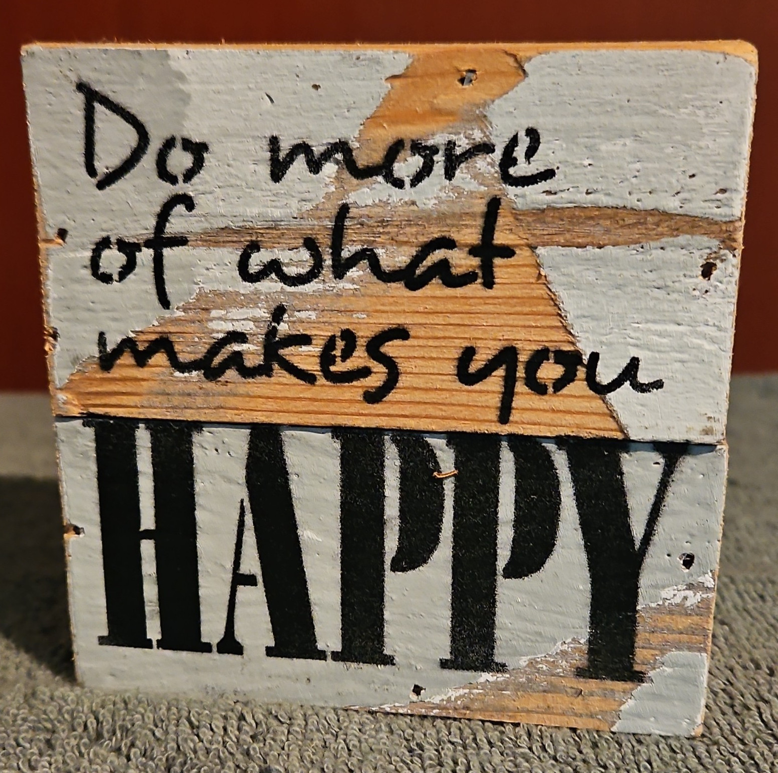 Rustic Wood Plaque Sign “Do More of What Makes You HAPPY” Vertical Painted