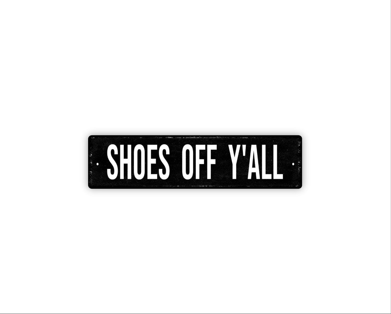Shoes Off Y’all Sign Metal Wall Decor for Entryway, Mudroom or Porch, Southern